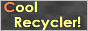 Cool Recycler!